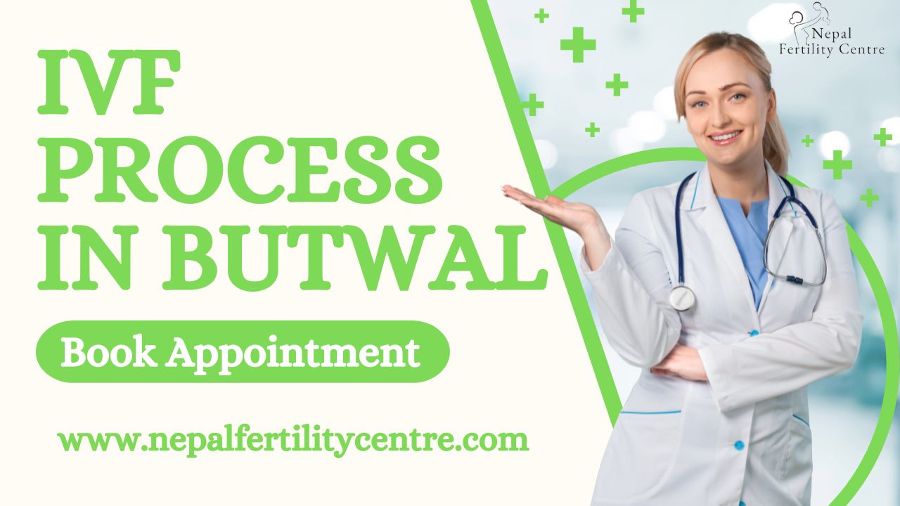 IVF Process in Butwal