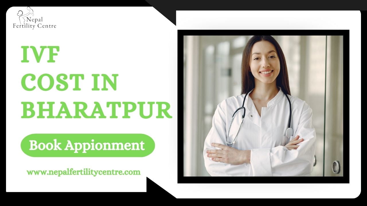 IVF Cost in Bharatpur