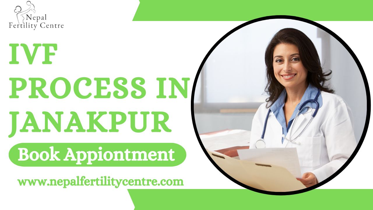IVF Process in Janakpur