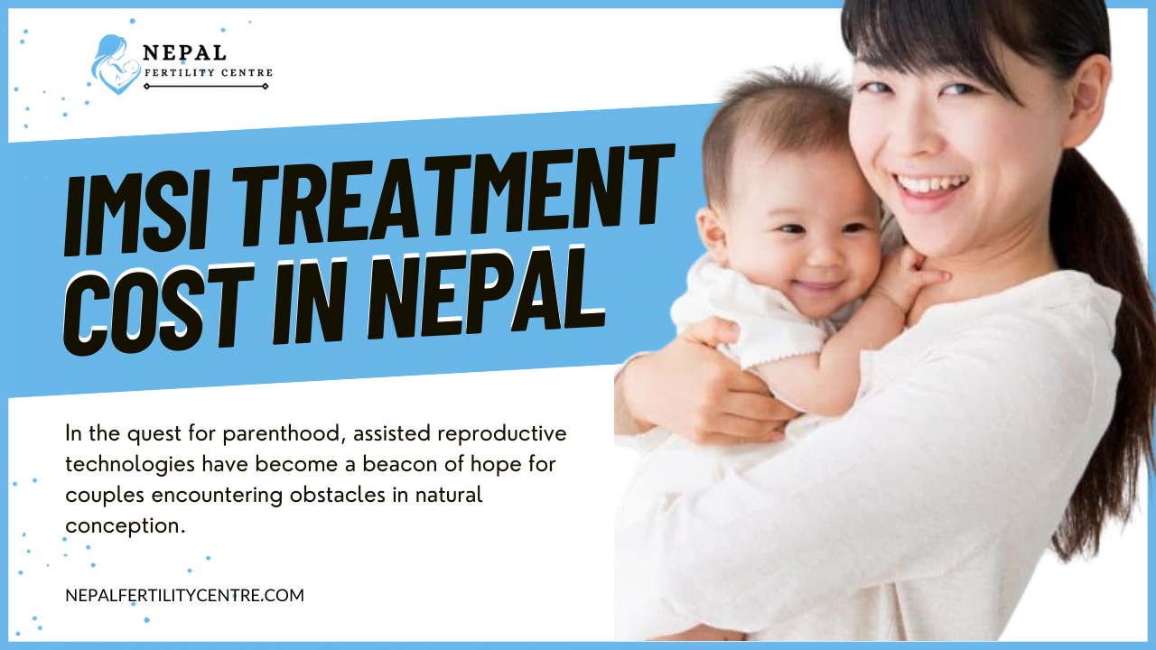 IMSI Treatment Cost in Nepal